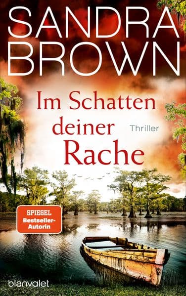 Im Schatten deiner Rache: Thriller - Atemlose Spannung trifft auf prickelnde Romantik - der Pageturner der SPIEGEL-Bestsellerautorin!