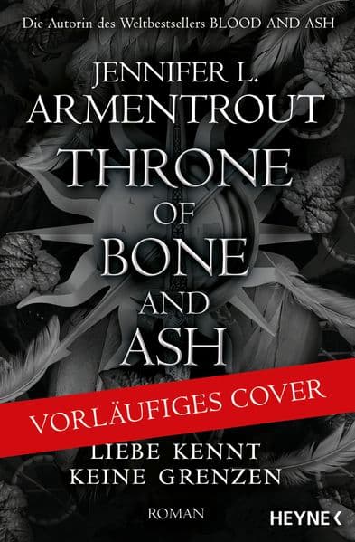The Throne of Bone and Ash - Liebe kennt keine Grenzen: Roman