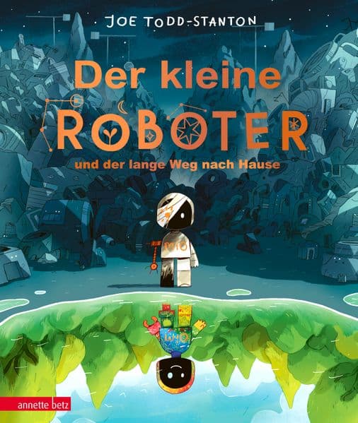 Der kleine Roboter und der lange Weg nach Hause: Eine poetische Bilderbuchgeschichte über Verlust, Hoffnung und das Finden eines neuen Zuhauses für Kinder ab 4