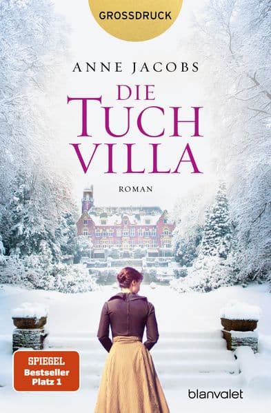 Die Tuchvilla: Roman - Der SPIEGEL-Bestseller - in großer Schrift (Großdruck)