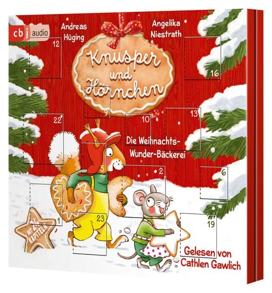 Knusper und Hörnchen - Die Weihnachts-Wunder-Bäckerei: Zuckersüßes Adventskalenderhörbuch mit 24 Kapiteln für Kinder ab 4 Jahren