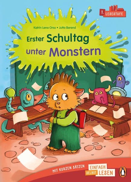 Erster Schultag unter Monstern: Erstlesebuch ab 6 Jahren - ideal für den allerersten Einstieg ins Selberlesen ab der 1. Klasse