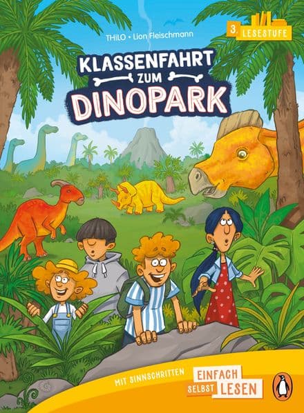 Klassenfahrt zum Dinopark: Erstlesebuch ab 6/7 Jahren - Ideal für den Leseanfang ab der 1./2. Klasse