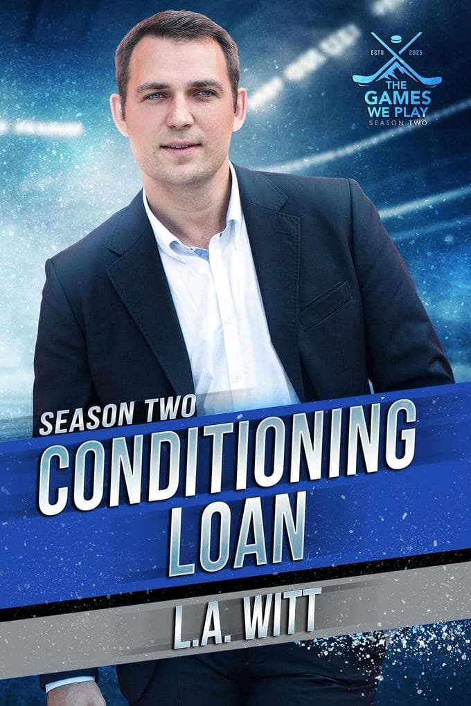 Conditioning Loan (The Games We Play - Season 2, #1)