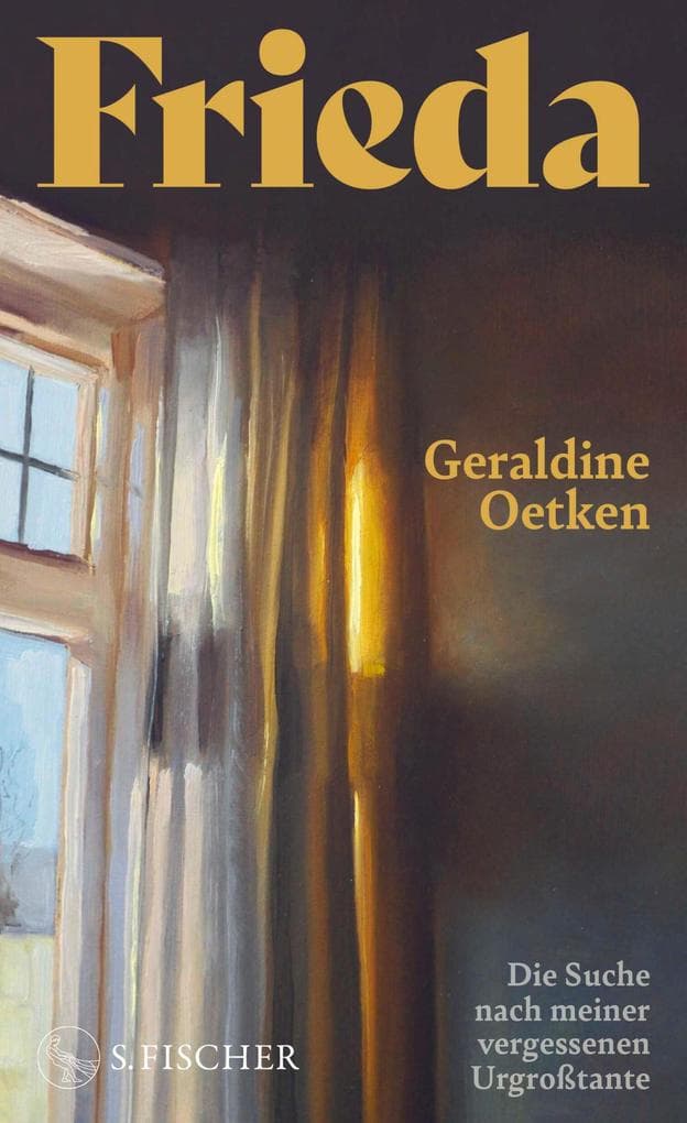 Frieda: Die Suche nach meiner vergessenen Urgroßtante