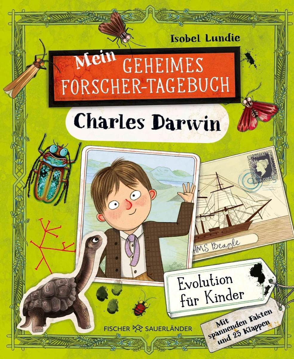 Mein geheimes Forscher-Tagebuch - Charles Darwin: Interaktives Kinderbuch ab 6 zum Mitmachen: Mit spannenden Fakten und 25 Klappen zum Staunen