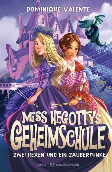 Miss Hegottys Geheimschule - Zwei Hexen und ein Zauberfunke: Kinderbuchserie voller magischer Abenteuer und Freundschaft für Kinder ab 10 Jahren