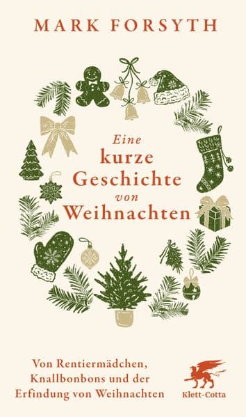 Eine kurze Geschichte von Weihnachten: Von Rentiermädchen, Knallbonbons und der Erfindung von Weihnachten