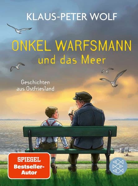 Onkel Warfsmann und das Meer: Geschichten aus Ostfriesland