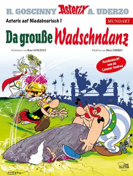 Asterix Mundart Niederbayrisch I: Da grouße Wadschndanz