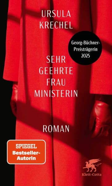 Sehr geehrte Frau Ministerin: Roman | Georg-Büchner-Preis 2025