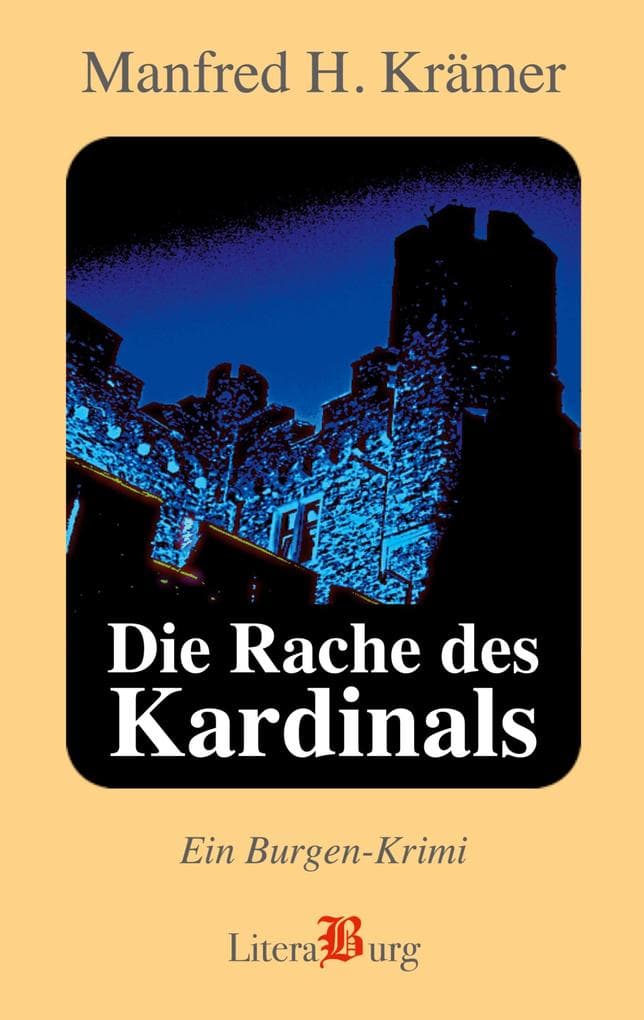 Die Rache des Kardinals: Ein Burgen-Krimi