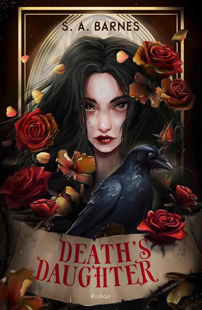 Death's Daughter: Roman | Dark Academia Romantasy um die Tochter des Todes