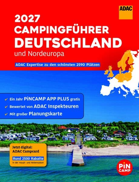 ADAC Campingführer Deutschland/Nordeuropa 2027: Mit ADAC Campcard und Gutscheincode: 1 Jahr PINCAMP Camping App kostenlos (Wert: 11,99 EUR)