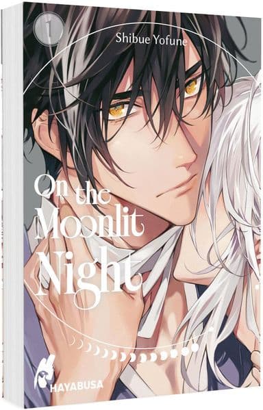 On the Moonlit Night 1: Spicy Boys-Love-Kurzserie ab 18 über einen verfluchten Mann und einen verführisch schönen Dämon - mit exklusiver SNS Card, nur solange der Vorrat reicht
