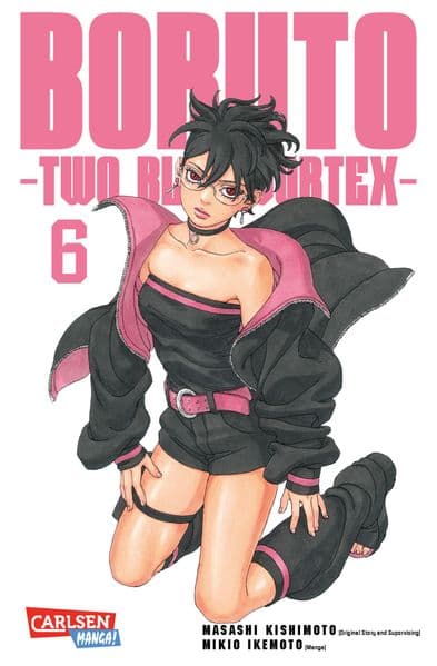 Boruto - Two Blue Vortex 6: Ein actiongeladener Manga mit epischen Kämpfen, legendären Kräften und dramatischen Wendungen.