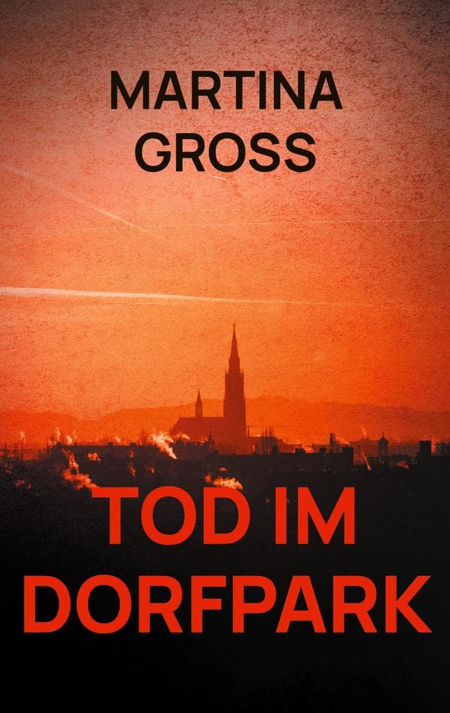 Tod im Dorfpark: Lissi Listing ermittelt