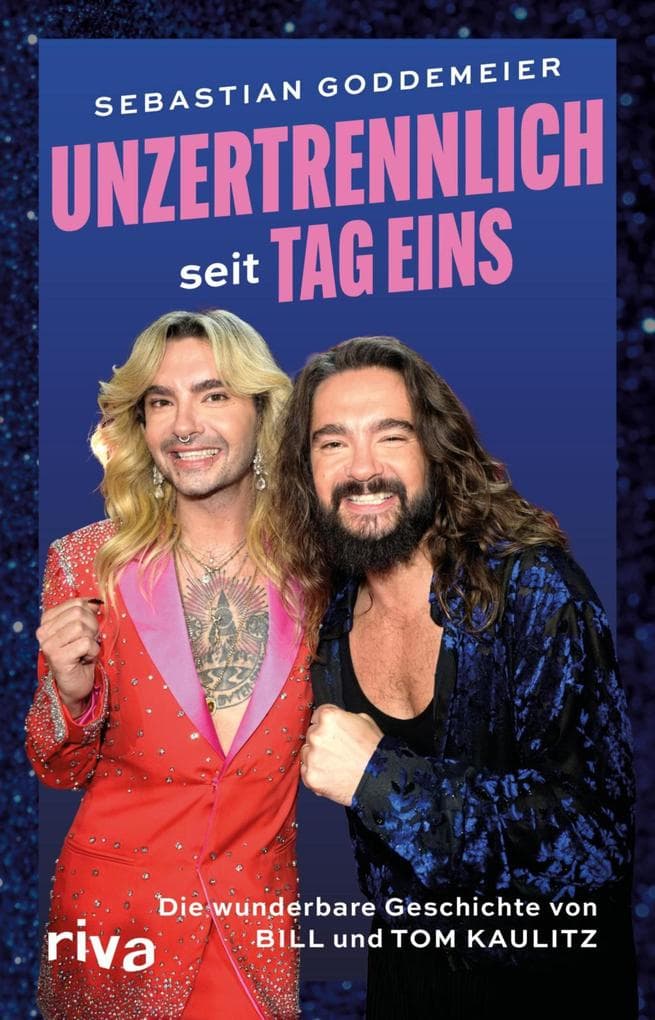 Unzertrennlich seit Tag eins: Die wunderbare Geschichte von Bill und Tom Kaulitz | Die Biografie über die Kaulitz-Brüder und Frontmänner von Tokio Hotel