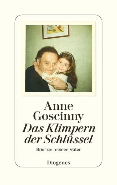 Das Klimpern der Schlüssel: Brief an meinen Vater