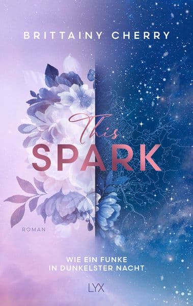 This Spark - Wie ein Funke in dunkelster Nacht: von der Autorin von WIE DIE RUHE VOR DEM STURM
