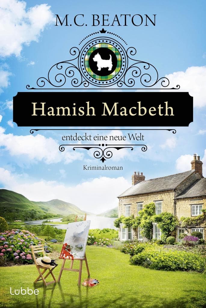 Hamish Macbeth entdeckt eine neue Welt: Kriminalroman. Charmant und cosy - der 21. Fall mit dem schottischen Polizisten Hamish Macbeth von SPIEGEL-Bestsellerautorin M.C. Beaton