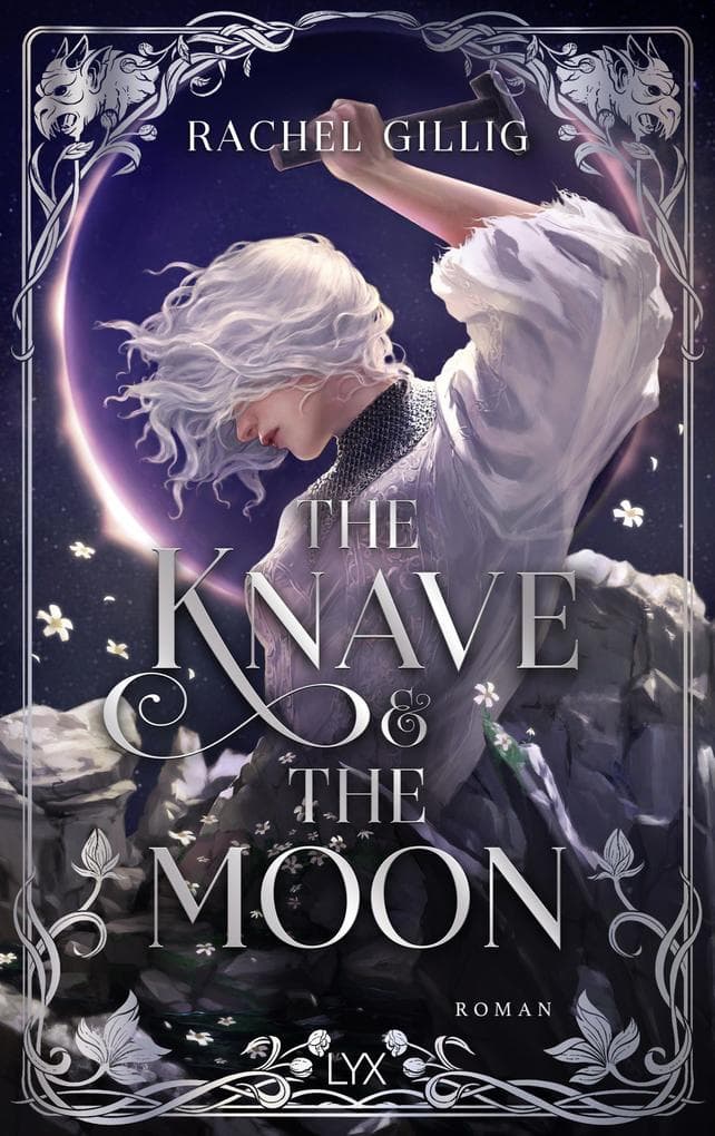 The Knave and the Moon: Die bewegende Fortsetzung zu THE KNIGHT AND THE MOTH von Tiktok-Star und Spiegel-Bestseller-Autorin Rachel Gillig