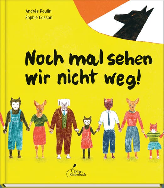 Noch mal sehen wir nicht weg!: Kinderbuch über Ausgrenzung, Schweigen und den Mut zur Solidarität | Ab 8 Jahre