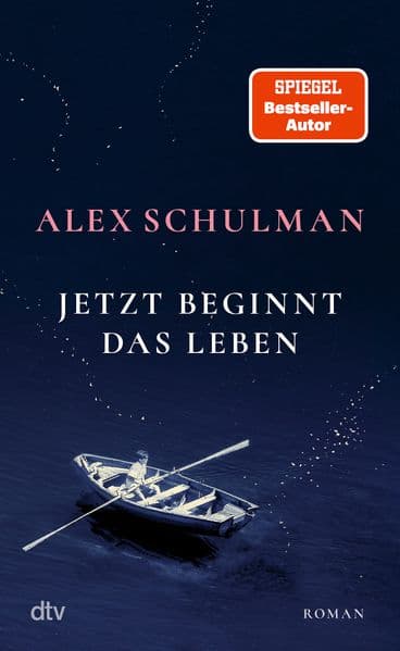 Jetzt beginnt das Leben: Roman | Der Nr.-1-Bestseller aus Schweden: Ein faszinierender Roman über das Eintauchen in die Kindheit und darüber, was einen Menschen prägt
