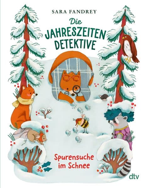 Die Jahreszeiten-Detektive - Spurensuche im Schnee: Ein winterlicher Fall für Bär und Biene, zum Vorlesen und Selberlesen für alle ab 6