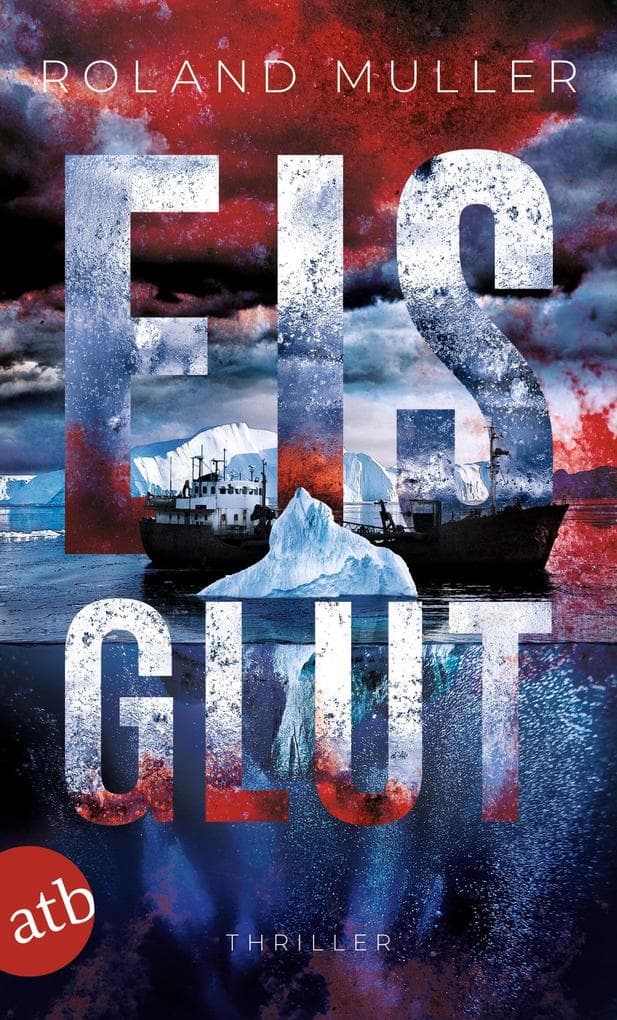Eisglut: Thriller