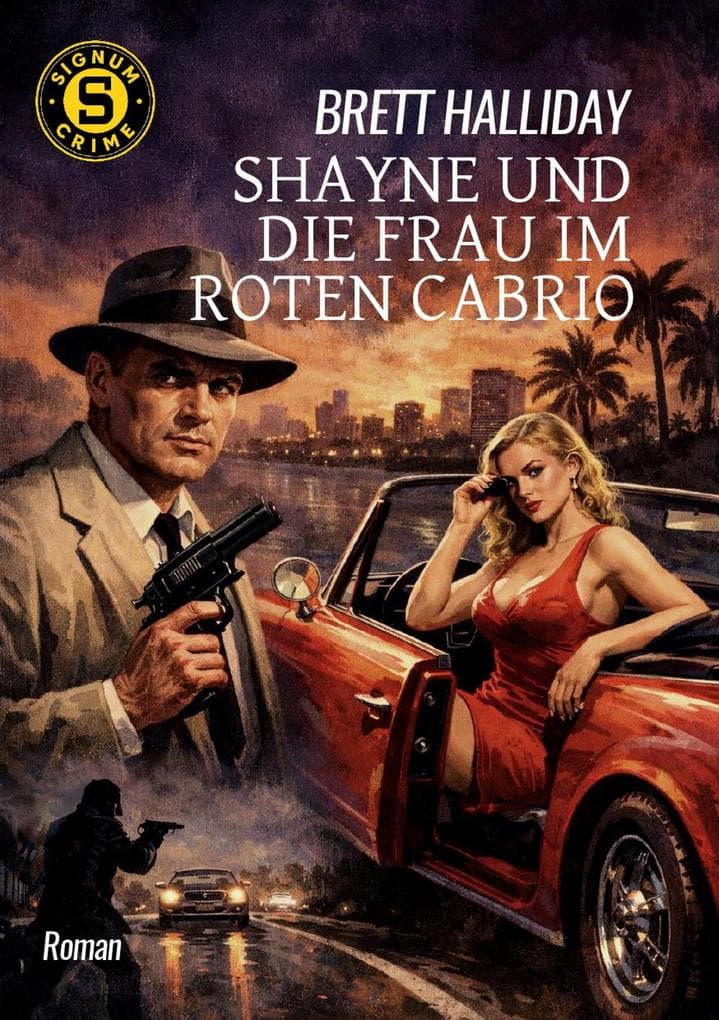 SHAYNE UND DIE FRAU IM ROTEN CABRIO: Der Crime-Noir-Klassiker!
