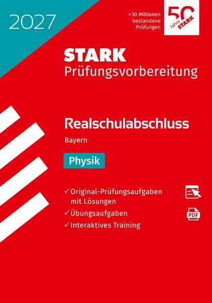 STARK Physik - Realschulabschluss 2027 Bayern - Prüfungsvorbereitung