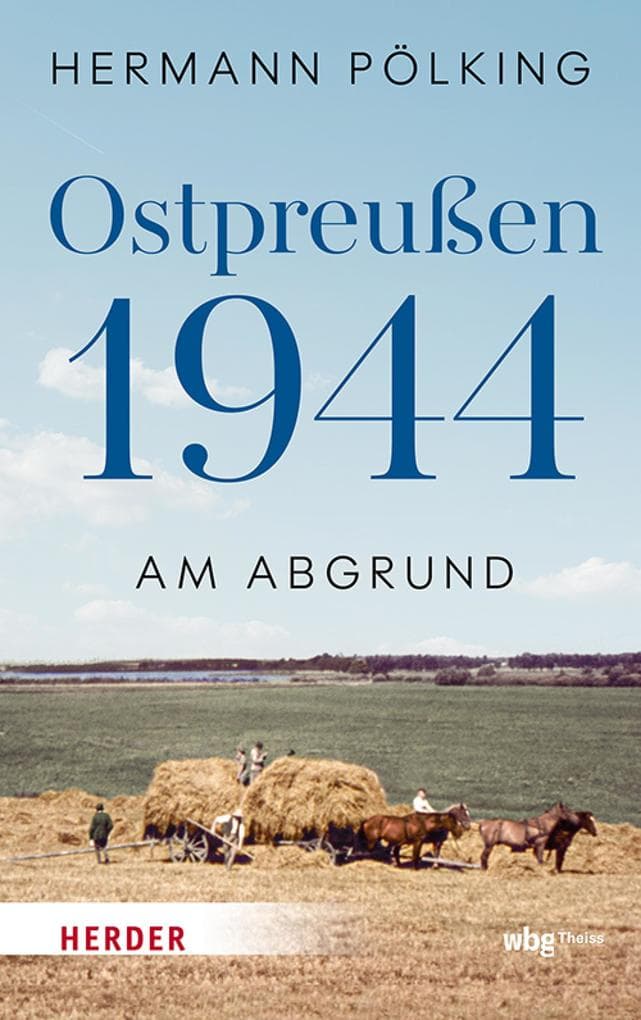 Ostpreußen 1944: Am Abgrund