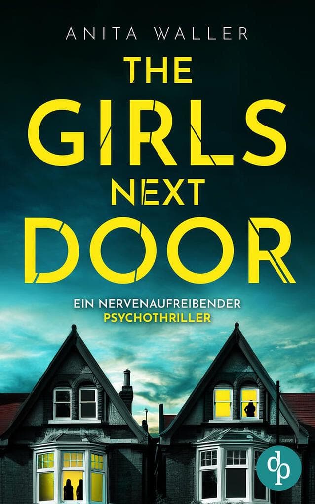 The Girls Next Door: Ein nervenaufreibender Psychothriller