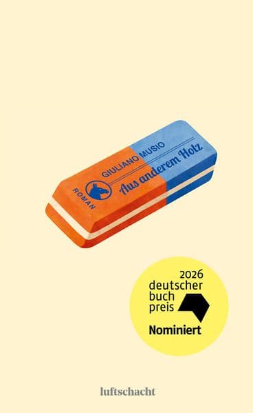 Aus anderem Holz: Roman | Longlist Deutscher Buchpreis 2026