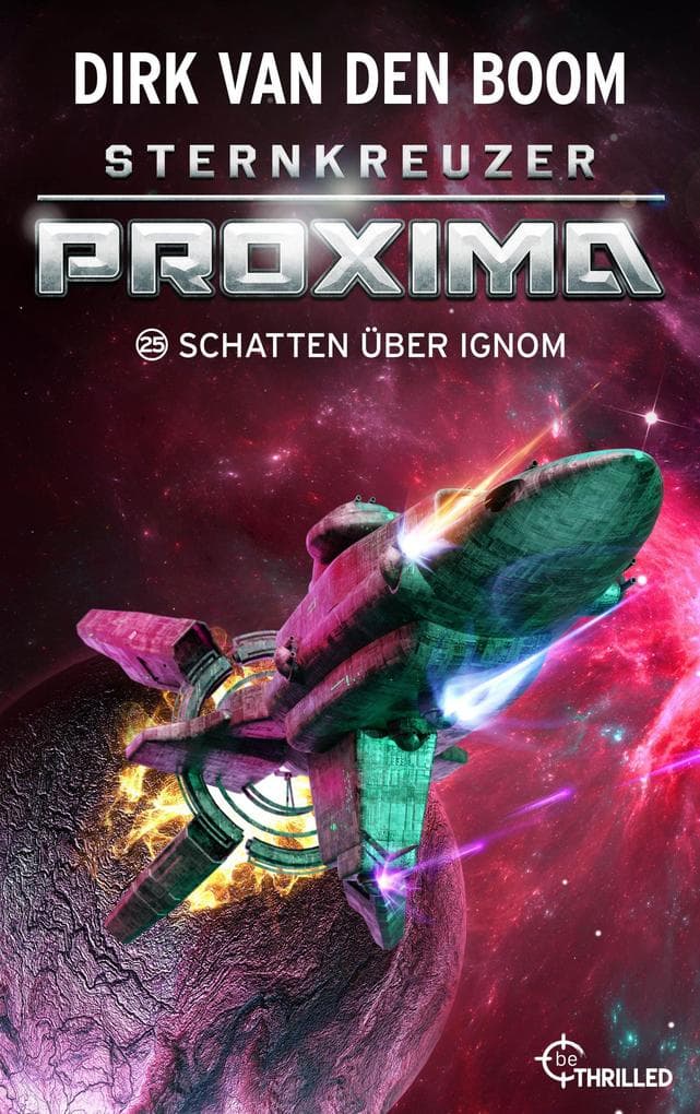 Sternkreuzer Proxima - Schatten über Ignom: Folge 25