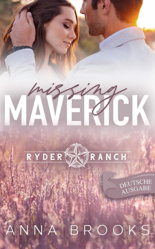 Missing Maverick: Ryder Ranch (Deutsche), #3