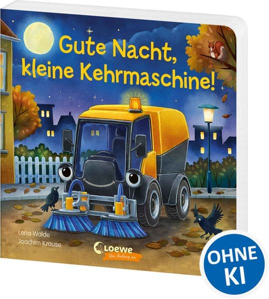 Gute Nacht, kleine Kehrmaschine!: Gute-Nacht-Geschichte zum besseren Einschlafen - Liebevolles Pappbilderbuch für kleine Fahrzeug-Fans ab 2 Jahren