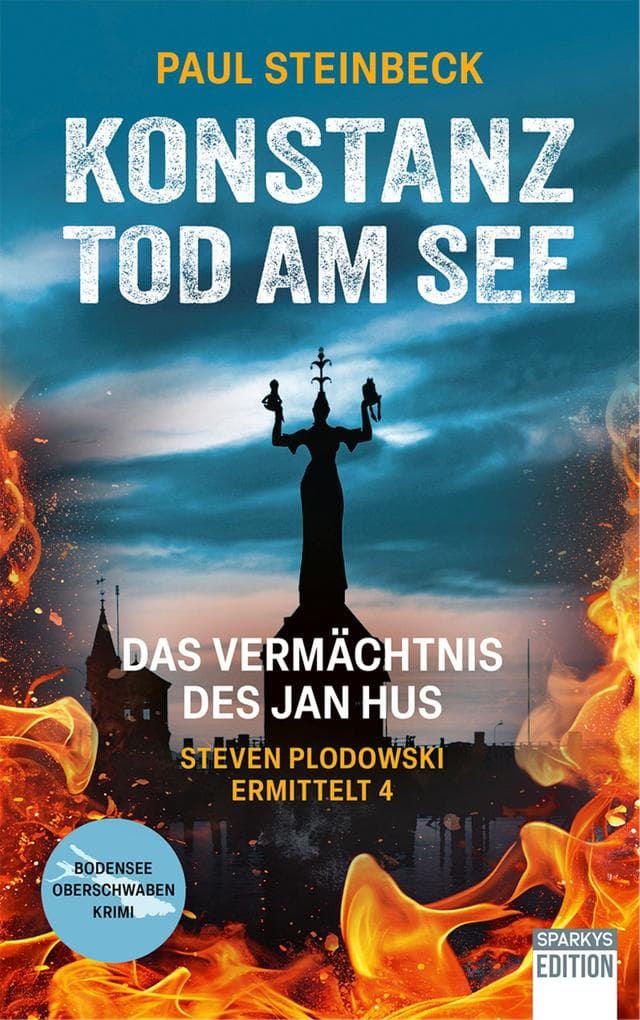 Konstanz - Tod am See: Das Vermächtnis des Jan Hus