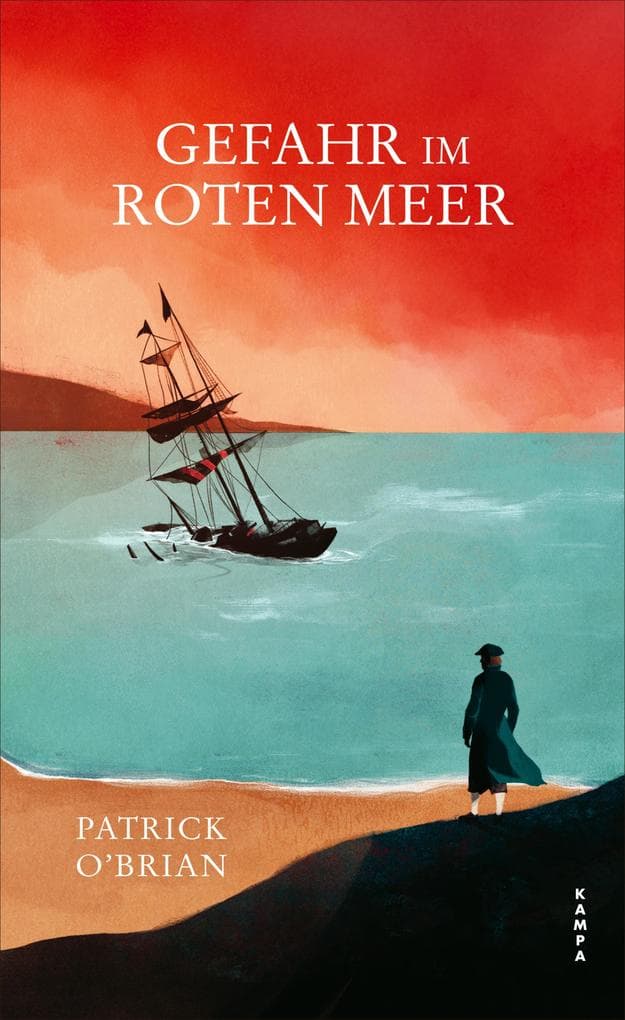 Gefahr im Roten Meer: Das neunte Abenteuer für Aubrey und Maturin