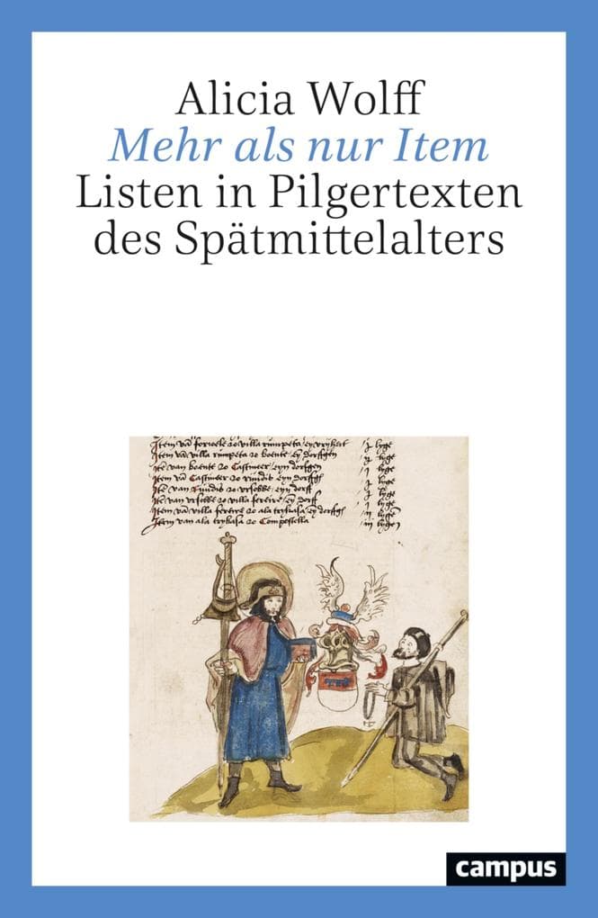 Mehr als nur Item: Listen in Pilgertexten des Spätmittelalters