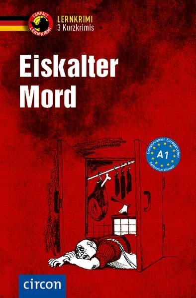 Eiskalter Mord: Deutsch als Fremdsprache (DaF) A1
