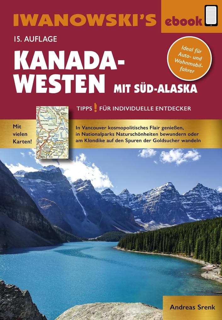 Kanada-Westen: Tipps für individuelle Entdecker