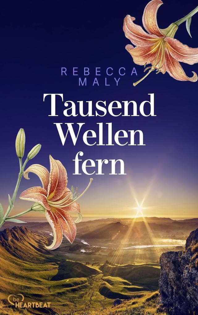Tausend Wellen fern: Die Neuseeland-Saga