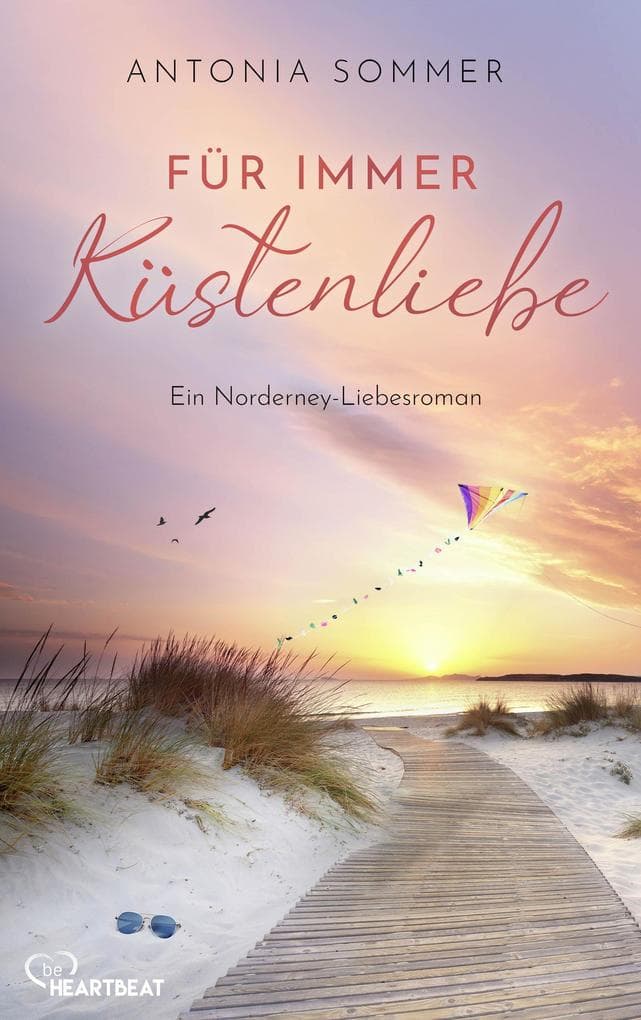 Für immer Küstenliebe: Ein Norderney-Liebesroman