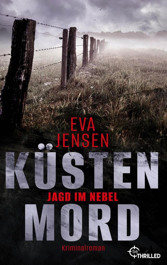 Küstenmord: Jagd im Nebel: Kriminalroman