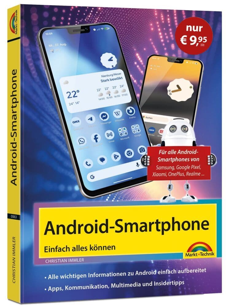 Android Smartphone: Einfach alles können - Die besten Tipps und Tricks: Für alle Geräte mit Android 16
