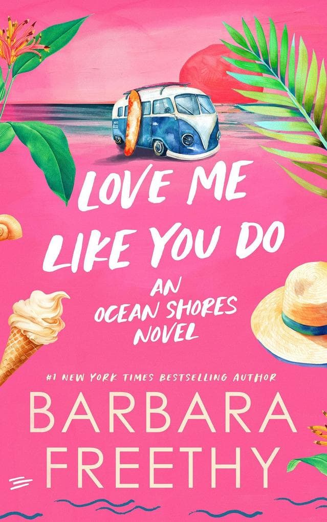 Love Me Like You Do: Ocean Shores, #6