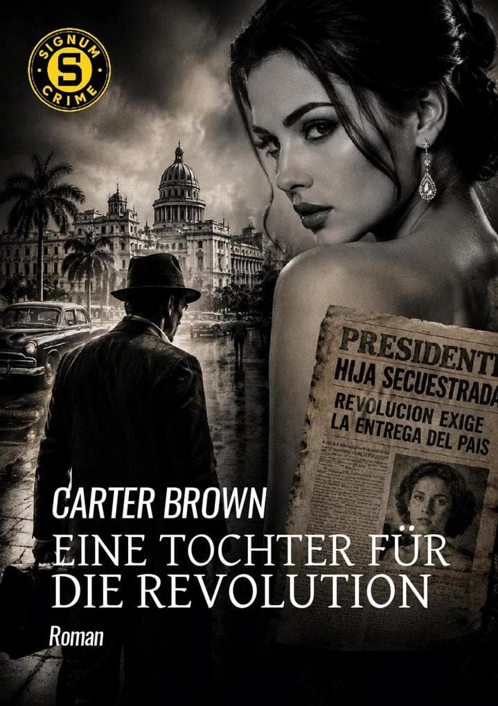EINE TOCHTER FÜR DIE REVOLUTION: Der Crime-Noir-Klassiker!