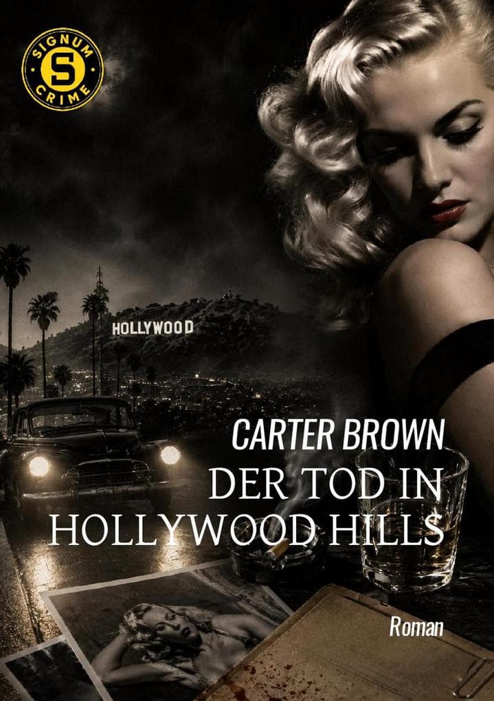 Der Tod in Hollywood Hills: Der Crime-Noir-Klassiker!